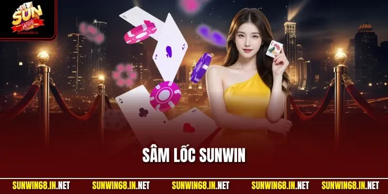 sam loc sunwin Sunwin